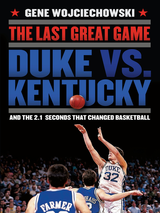Title details for The Last Great Game by Gene Wojciechowski - Available